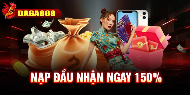 Nạp đầu nhận ngay 150%