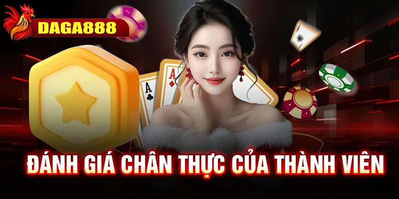 Đánh giá chân thực của thành viên