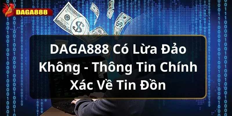 daga888-co-lua-dao-khong