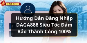 dang-nhap-daga888